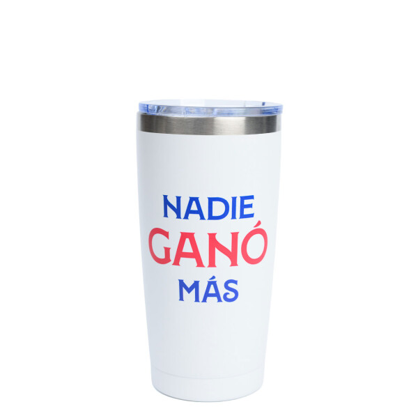 VASO TERMICO NADIE GANO MAS Nacional 009