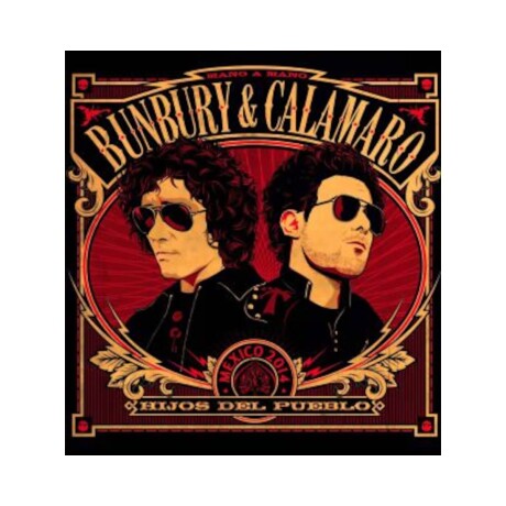 Bunbury & Calamaro - Hijos Del Pueblo (mano A Mano - Mexico 2014) - Vinilo Bunbury & Calamaro - Hijos Del Pueblo (mano A Mano - Mexico 2014) - Vinilo