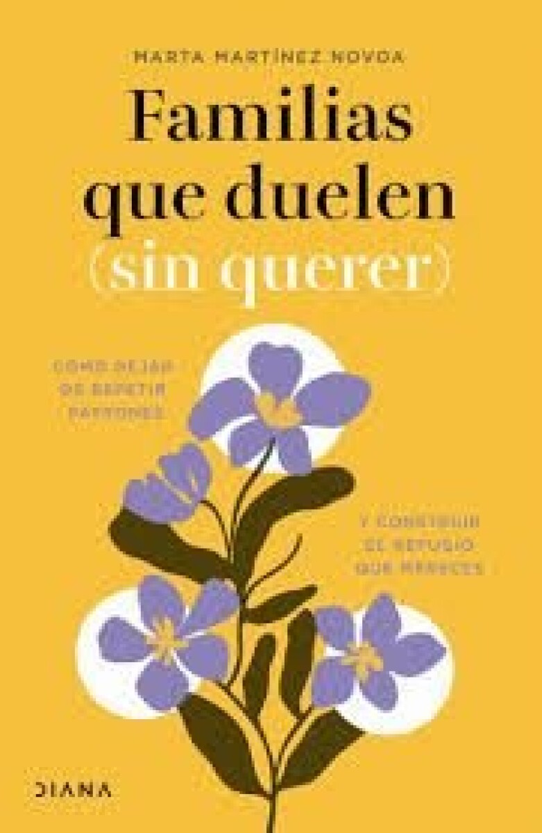 FAMILIAS QUE DUELEN ( SIN QUERER) 