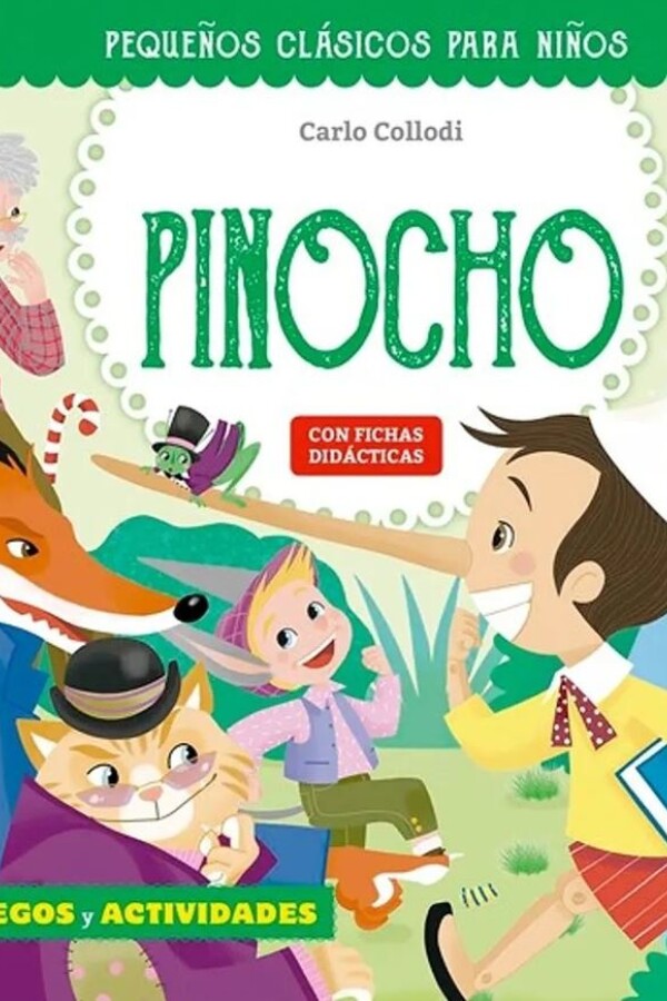 Pequeños Clásicos Para Niños: Pinocho Pequeños Clásicos Para Niños: Pinocho