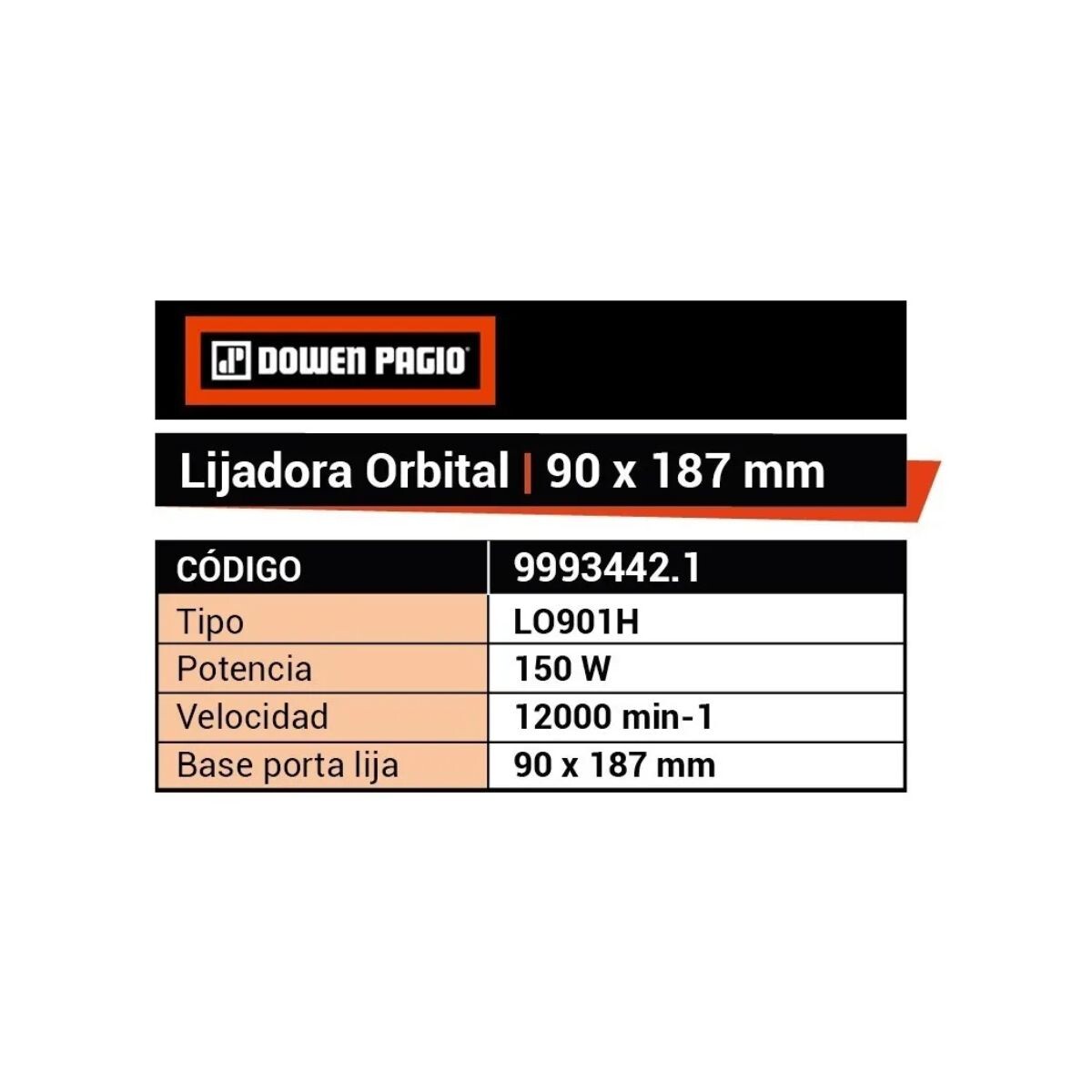 LIJADORA ORBITAL 90X187MM 150W DOWEN PAGIO Lijadora Orbital 90x187mm 150w Dowen Pagio