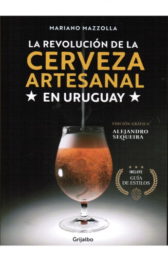 La revolución de la cerveza artesanal en Uruguay La revolución de la cerveza artesanal en Uruguay