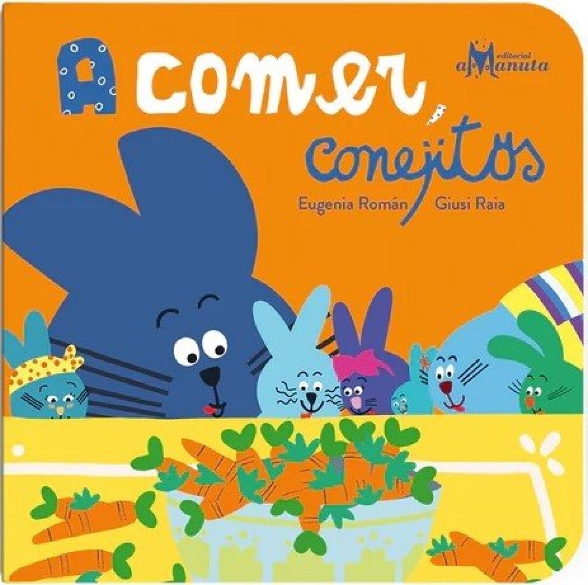 A COMER CONEJITOS 