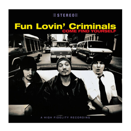 Fun Lovin Criminals - Come Find Yourself (25th Anniversary Edition) - Lp - Vinilo Fun Lovin Criminals - Come Find Yourself (25th Anniversary Edition) - Lp - Vinilo