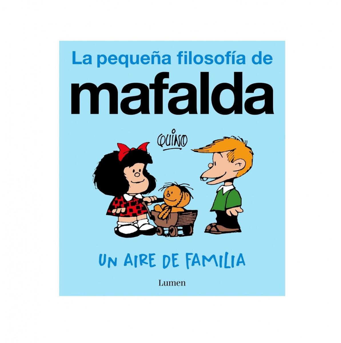Mafalda. Un Aire De Familia (TB) 