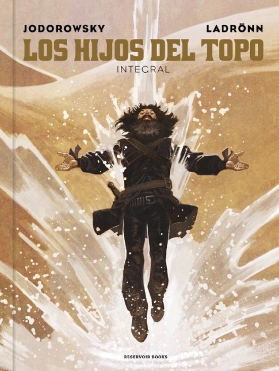 LOS HIJOS DEL TOPO ( EDICION INTEGRAL 