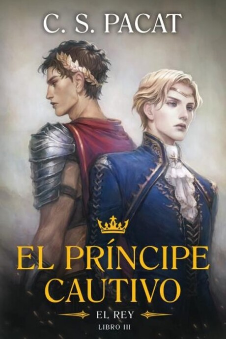 EL PRINCIPE CAUTIVO III EL REY EL PRINCIPE CAUTIVO III EL REY