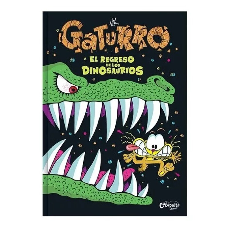 Gaturro. El Regreso De Los Dinosaurios - Nik Gaturro. El Regreso De Los Dinosaurios - Nik