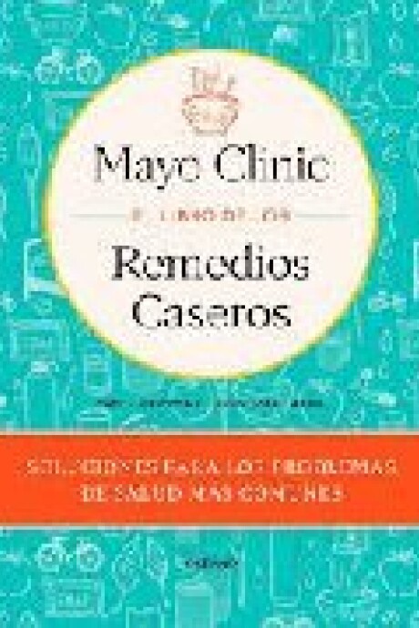 EL LIBRO DE LOS REMEDIOS CASEROS EL LIBRO DE LOS REMEDIOS CASEROS
