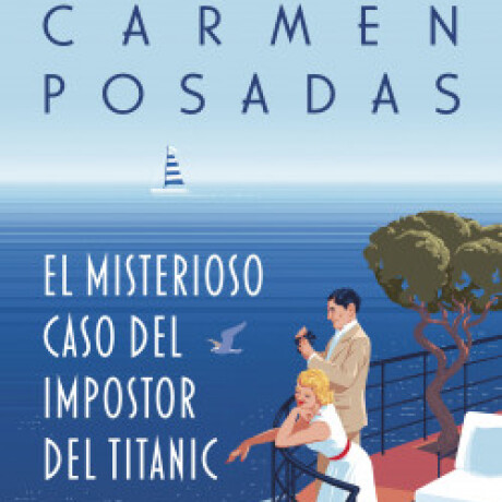 EL MISTERIOSO CASO DEL IMPOSTOR DEL TITANIC EL MISTERIOSO CASO DEL IMPOSTOR DEL TITANIC