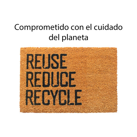 Alfombra Puerta Entrada Felpudo Coco Goma 40X60 Reuse/reduce/recicle