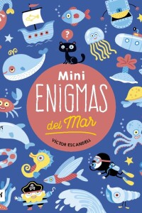 Mini Enigmas Del Mar Mini Enigmas Del Mar