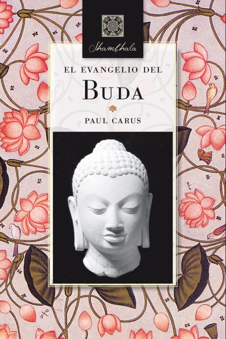 EVANGELIO DEL BUDA, EL EVANGELIO DEL BUDA, EL