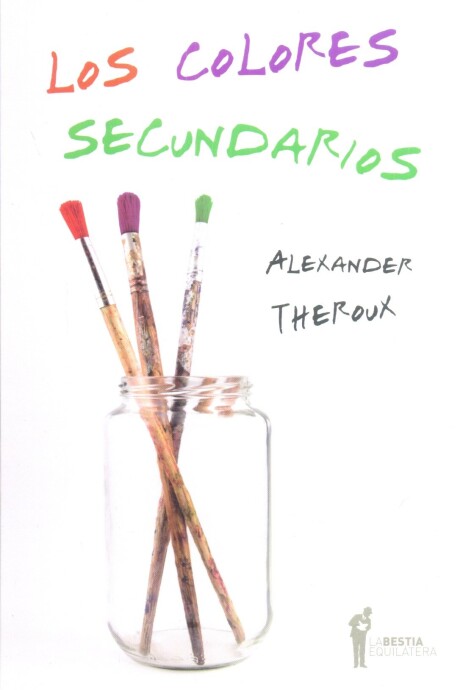 COLORES SECUNDARIOS, LOS COLORES SECUNDARIOS, LOS