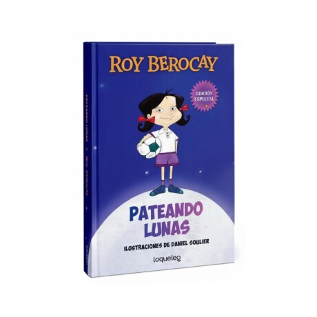 PATEANDO LUNAS EDICION ESPECIAL TAPA DURA 001