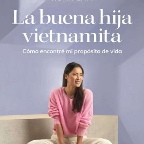 LA BUENA HIJA VIETNAMITA LA BUENA HIJA VIETNAMITA