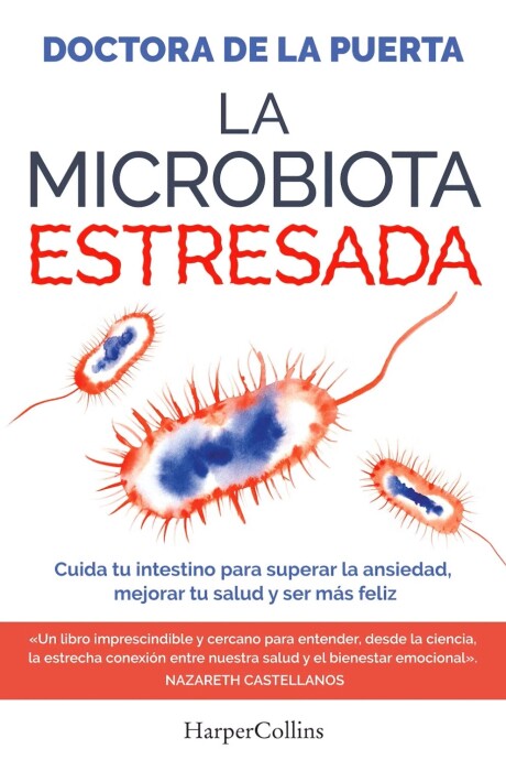 MICROBIOTA ESTRESADA, LA MICROBIOTA ESTRESADA, LA
