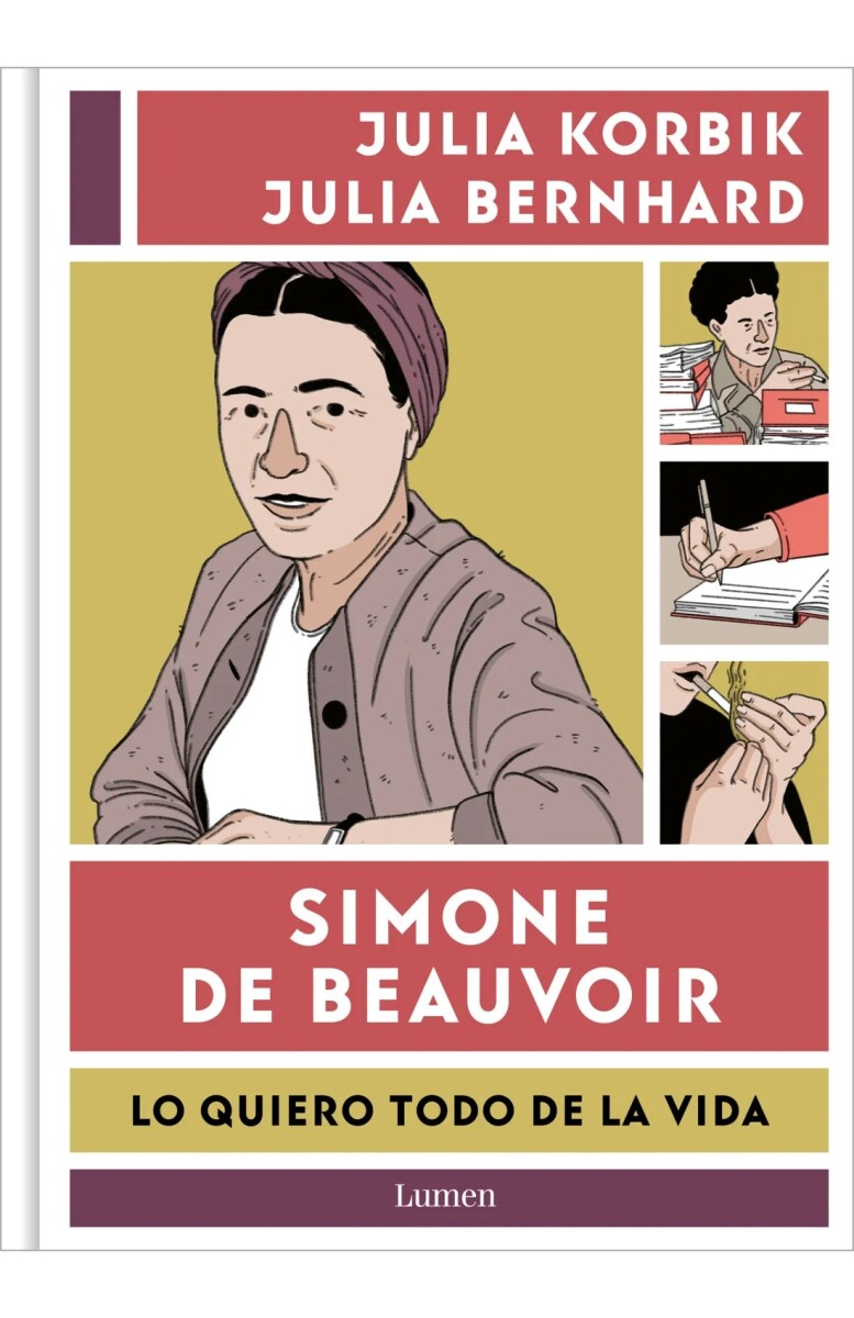 Simone de Beauvoir. Lo quiero todo de la vida 