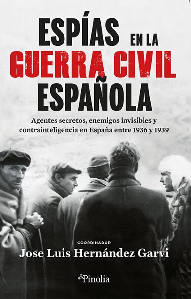 ESPIAS EN LA GUERRA CIVIL ESPÑOLA 