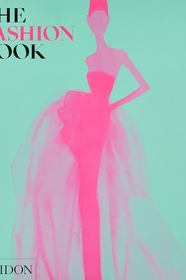 The Fashion Book. Revised And Updated Edition The Fashion Book. Revised And Updated Edition