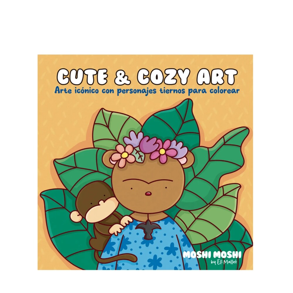 Cute Y Cozy Art-Moshi Moshi CUTE Y COZY ART-MOSHI MOSHI