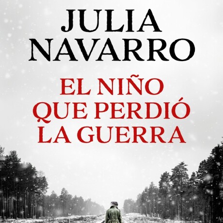 EL NIÑO QUE PERDIO LA GUERRA EL NIÑO QUE PERDIO LA GUERRA