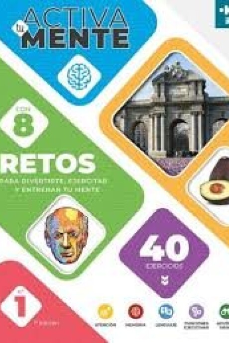 ACTIVA TU MENTE RETOS 1 ACTIVA TU MENTE RETOS 1