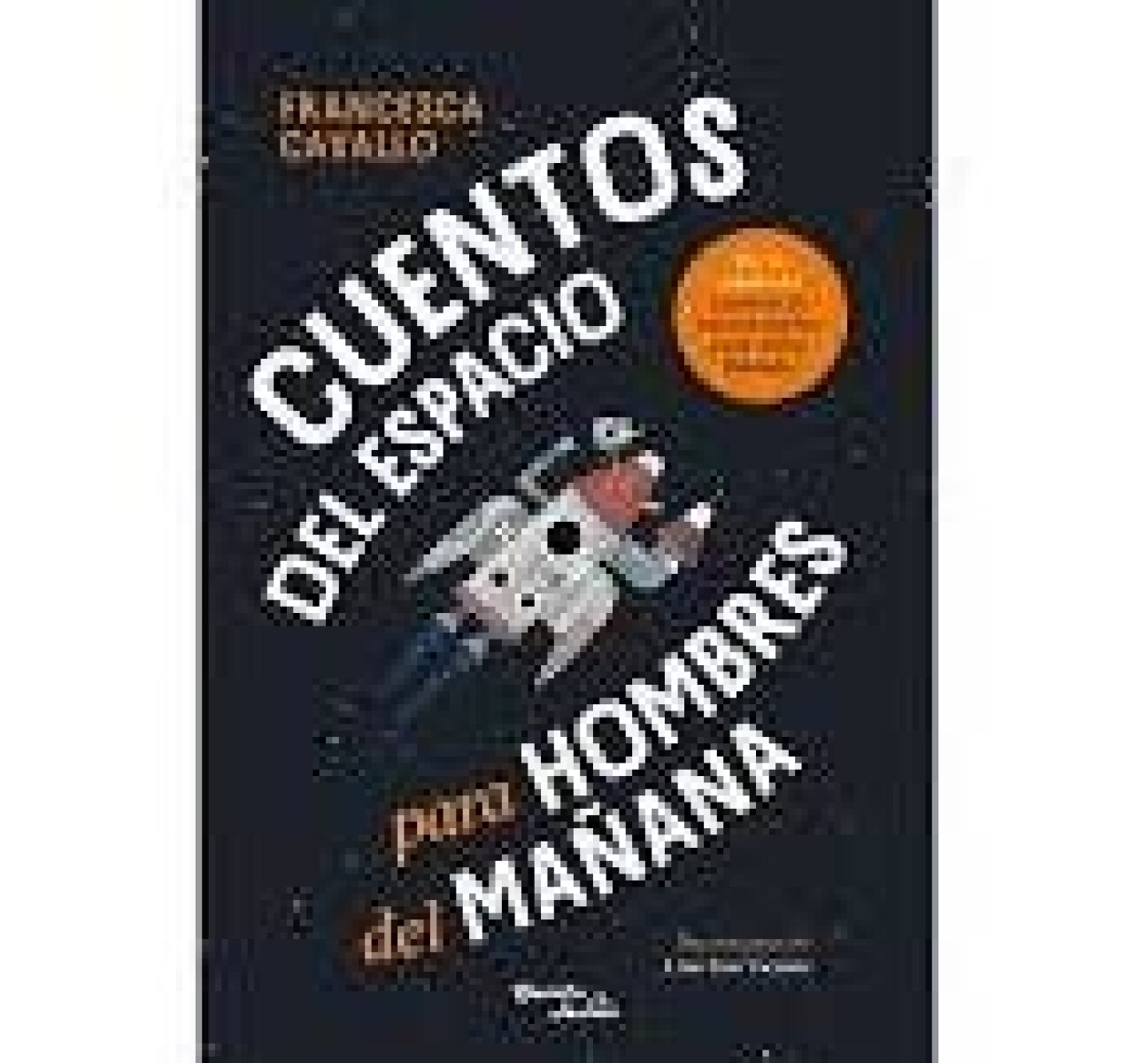 CUENTOS DEL ESPACIO PARA HOMBRES DEL MAÑANA 
