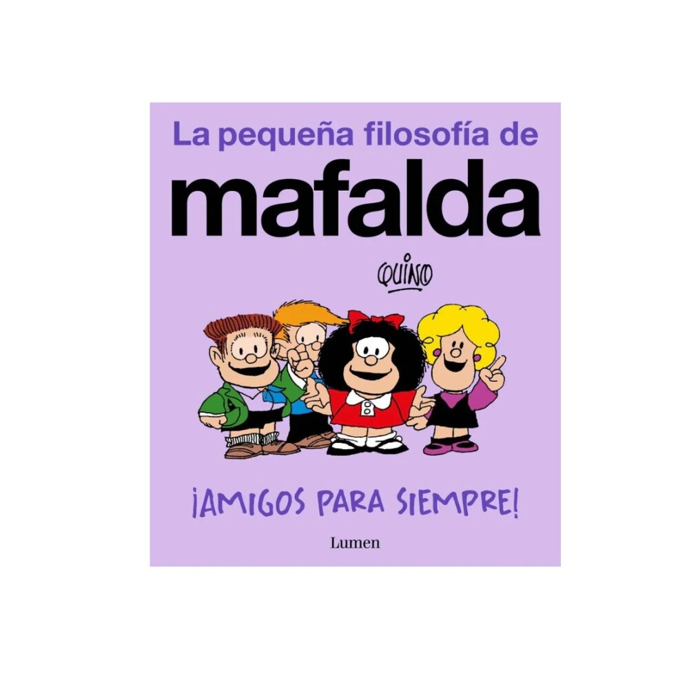 Mafalda.Amigos Para Siempre (TB) MAFALDA.AMIGOS PARA SIEMPRE (TB)