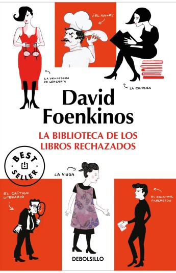 La biblioteca de los libros rechazados La biblioteca de los libros rechazados