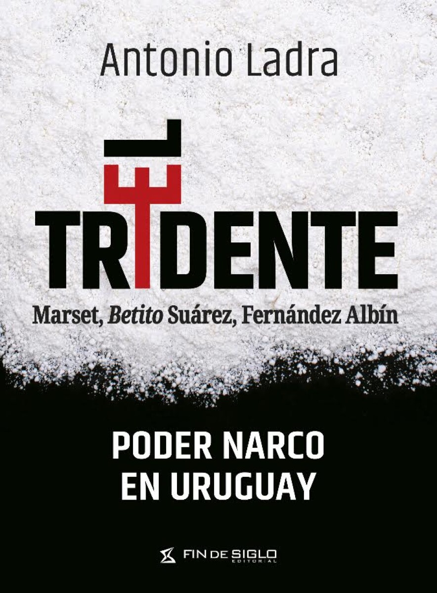 TRIDENTE, EL MARSET, BETITO SUAREZ, FERNANDEZ ALBIN 