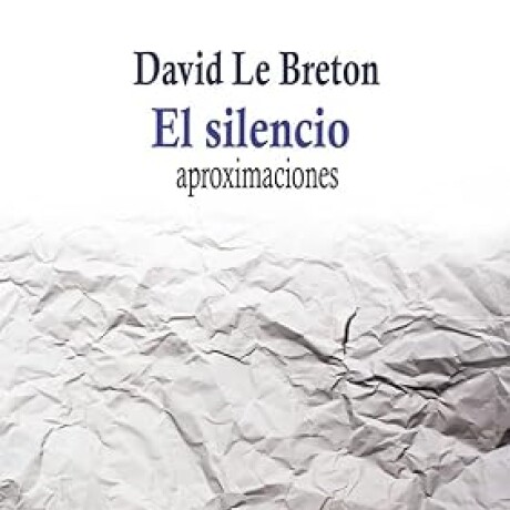 SILENCIO, EL SILENCIO, EL