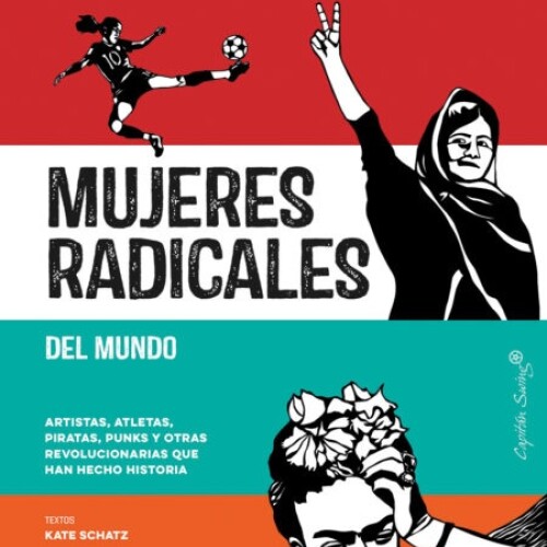 Mujeres Radicales Del Mundo Mujeres Radicales Del Mundo