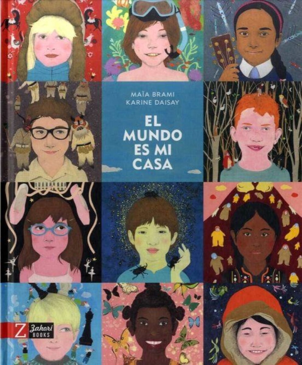 Mundo Es Mi Casa, El 
