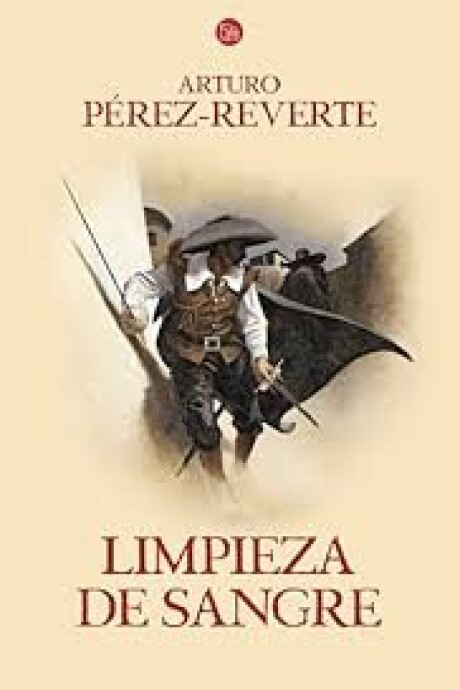 LIMPIEZA DE SANGRE - ALATRISTE II LIMPIEZA DE SANGRE - ALATRISTE II