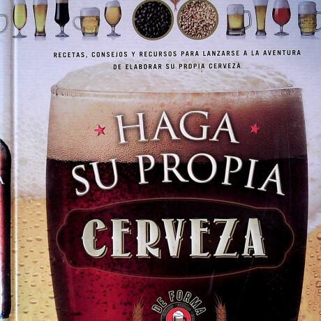 HAGA SU PROPIA CERVEZA HAGA SU PROPIA CERVEZA