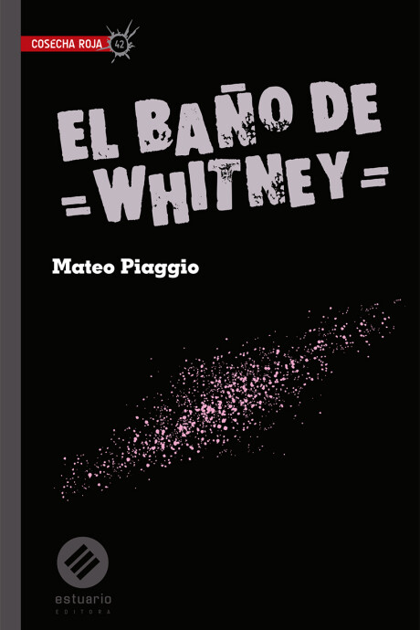BAÑO DE WHITNEY EL BAÑO DE WHITNEY EL