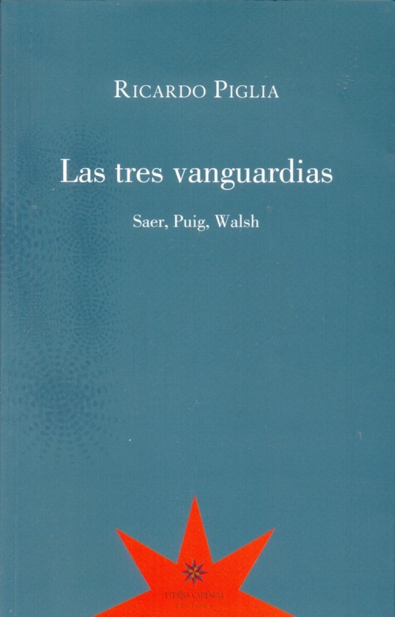 Tres Vanguardias, Las 