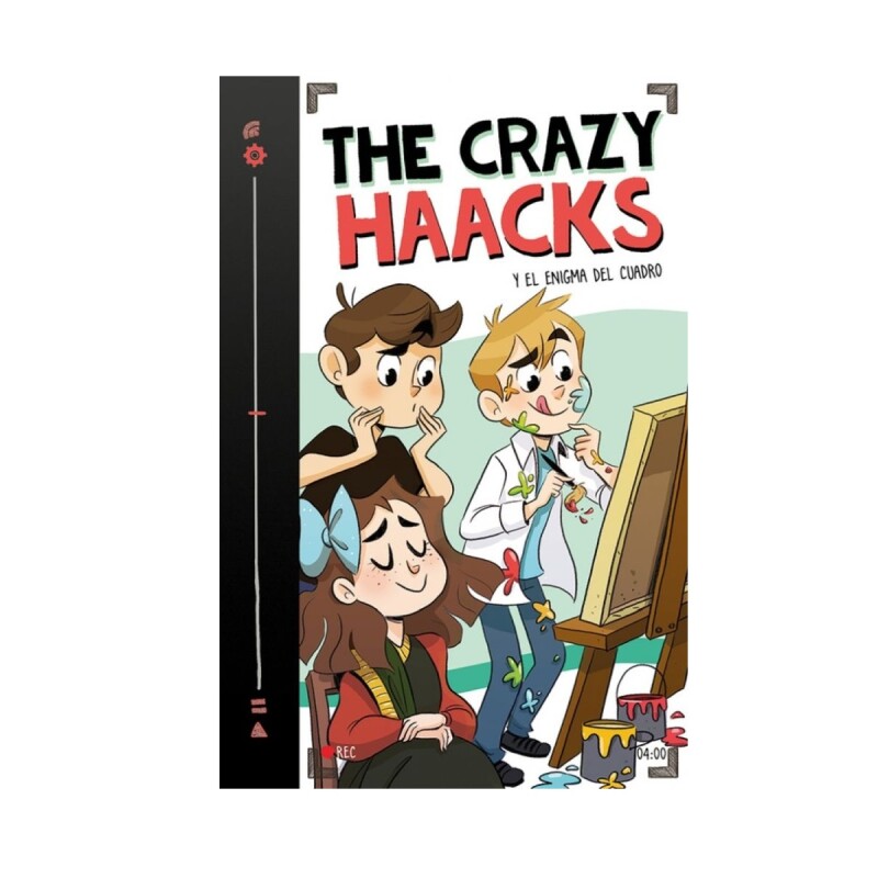 THE CRAZY HAACKS Y EL ENIGMA DEL CUADRO THE CRAZY HAACKS Y EL ENIGMA DEL CUADRO