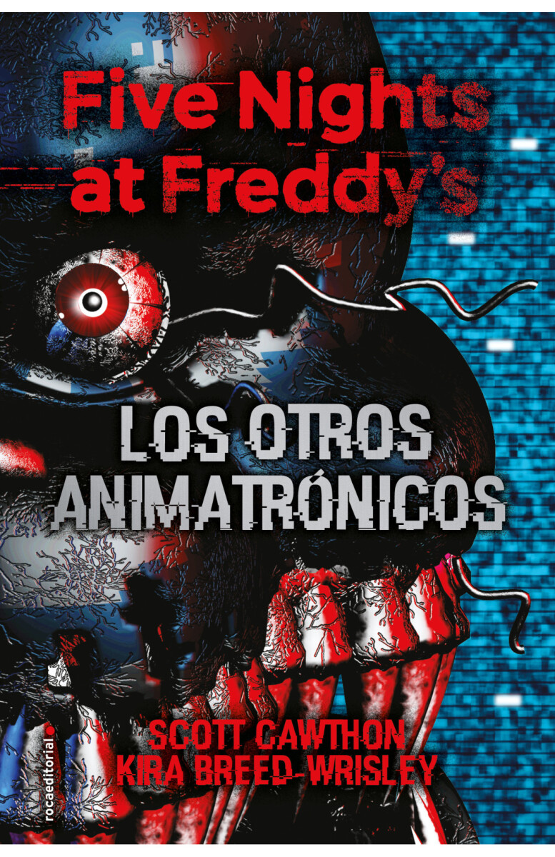 Five nights at Freddys 02. Los otros animatrónicos 