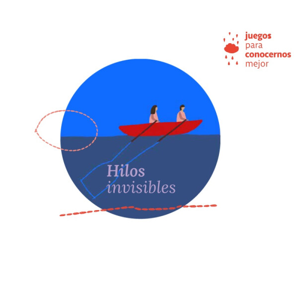 Hilos invisibles - Juegos para conocernos mejor Única