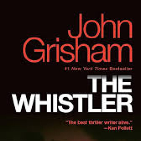 THE WHISTLER (INGLES) THE WHISTLER (INGLES)