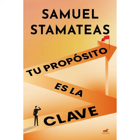 Libro Tu Propósito Es La Clave Samuel Stamateas 001