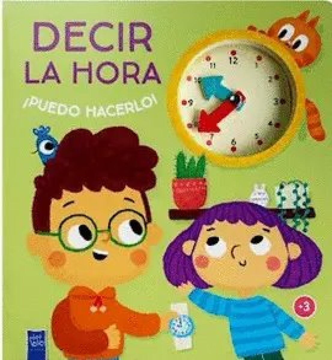 PUEDO HACERLO - DECIR LA HORA 