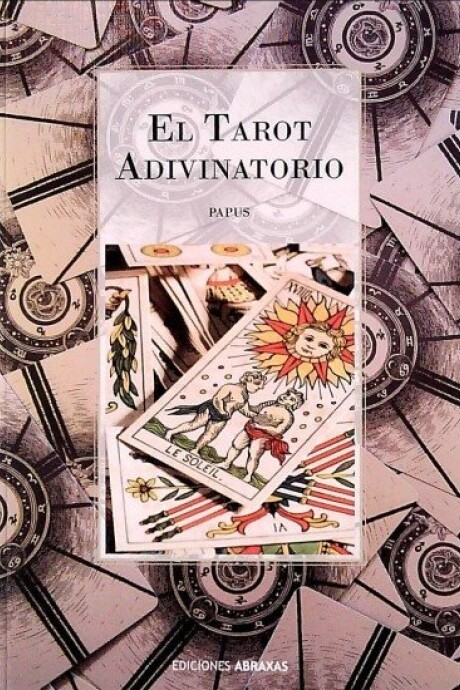 EL TAROT ADIVINATORIO EL TAROT ADIVINATORIO