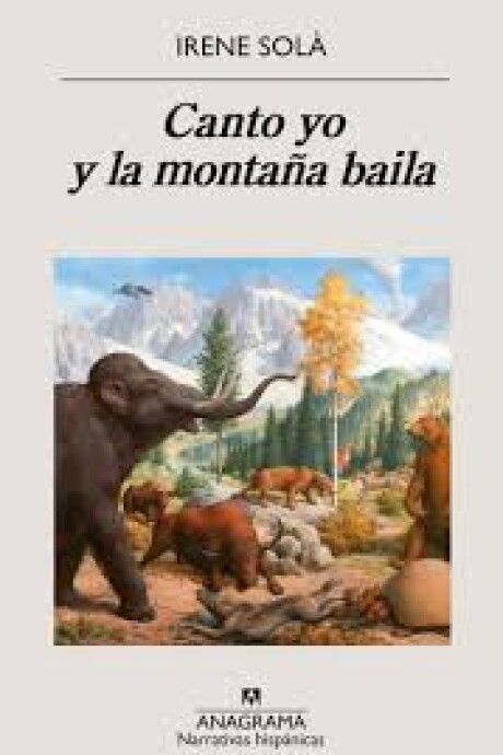 CANTO YO Y LA MONTAÑA BAILA CANTO YO Y LA MONTAÑA BAILA