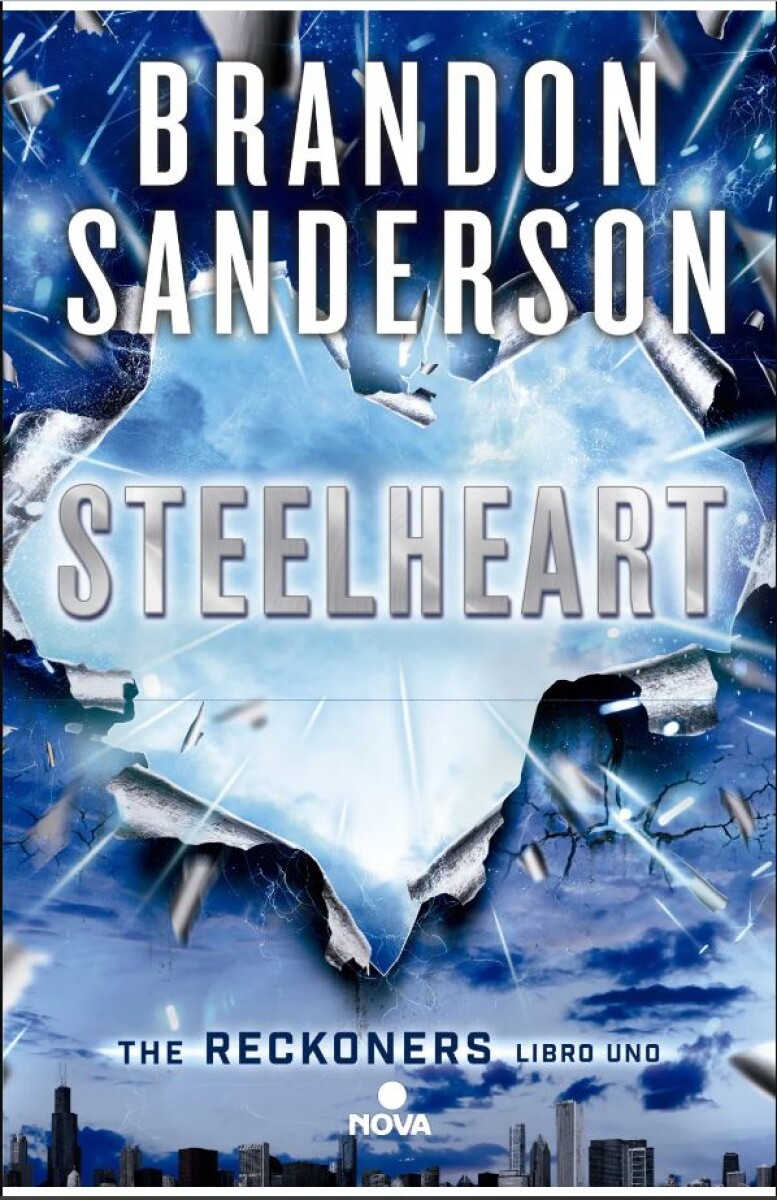 Steelheart. Trilogía de los Reckoners 1 