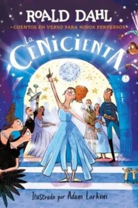 LA CENICIENTA LA CENICIENTA