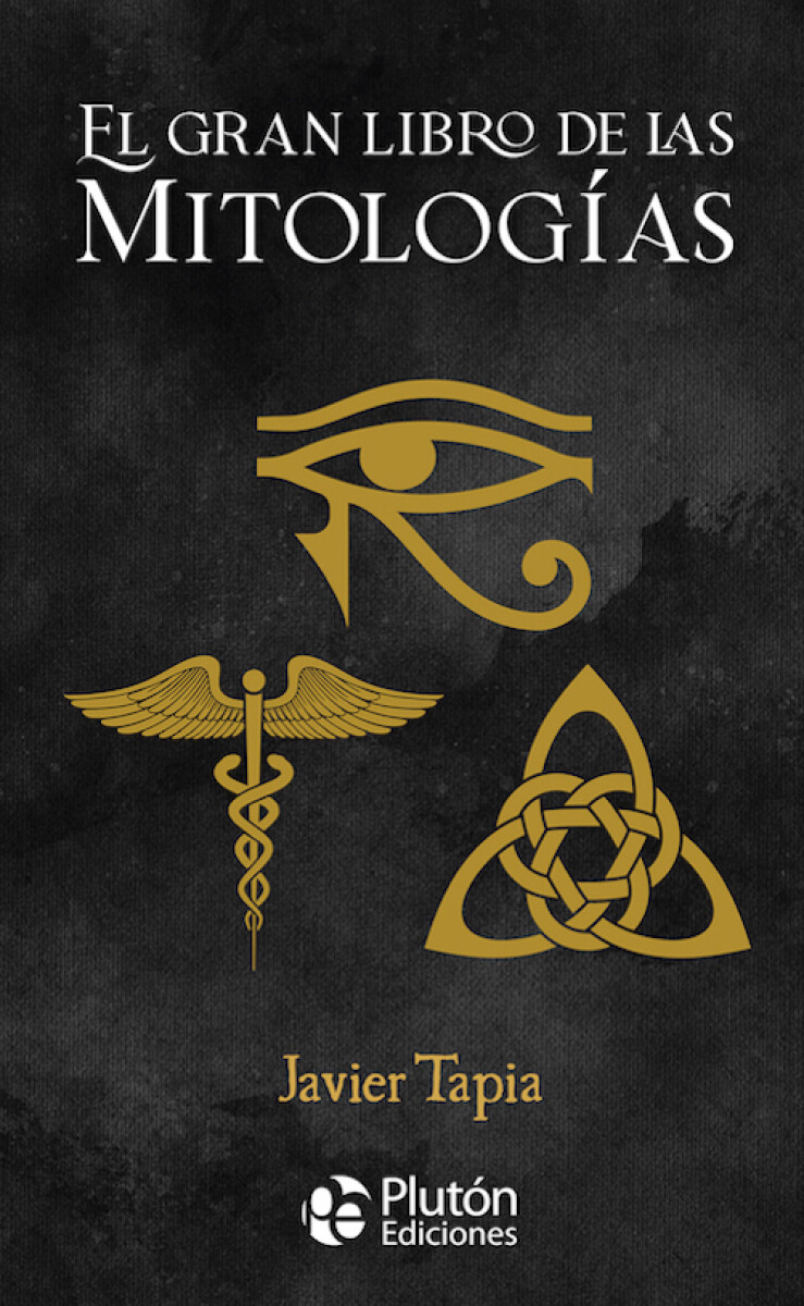 El gran libro de las Mitologías 