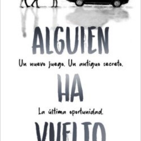 ALGUIEN HA VUELTO ALGUIEN HA VUELTO